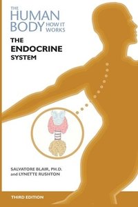 bokomslag The Endocrine System, Third Edition (Ls Edition)