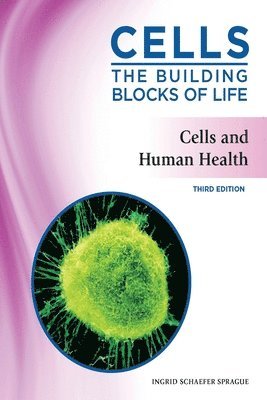 Michael Newman - Cells and Human Health, Inbunden