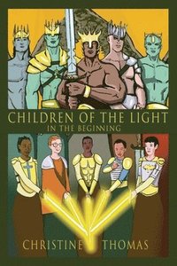bokomslag Children of the Light: In the Beginning