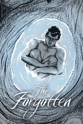 Patrick C. Pagnano - The Forgotten, Häftad