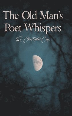 The Old Man's Poet Whispers 1