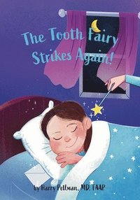 bokomslag Tooth Fairy Strikes Again!