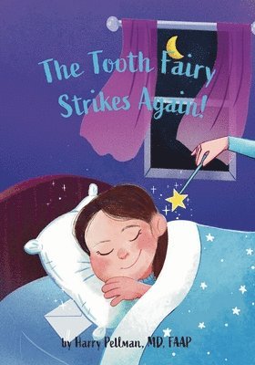 bokomslag Tooth Fairy Strikes Again!