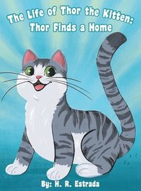 bokomslag The Life of Thor the Kitten