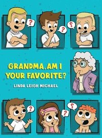 bokomslag Grandma, Am I Your Favorite?