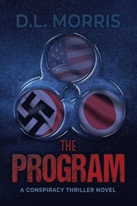 bokomslag The Program: A Conspiracy Thriller Novel