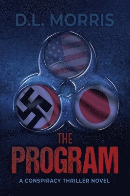 The Program: A Conspiracy Thriller Novel 1