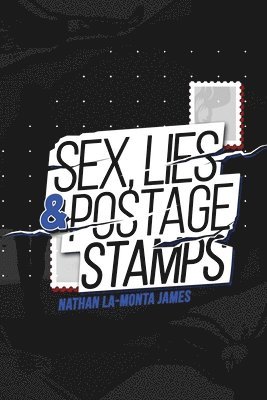 Sex, Lies, and Postage Stamps 1