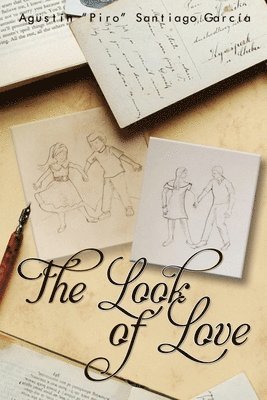 Agustin Piro Santiago Garcia - The Look of Love, Häftad