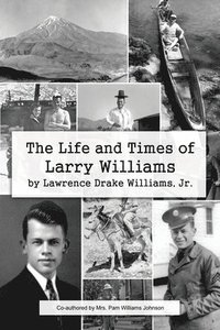 bokomslag The Life and Times of Larry Williams