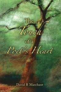 bokomslag The Touch of a Poet's Heart