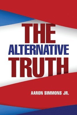 The Alternative Truth 1