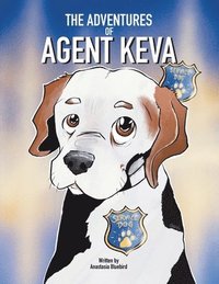 bokomslag The Adventures of Agent Keva: Service Dog