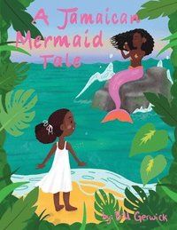 bokomslag A Jamaican Mermaid Tale