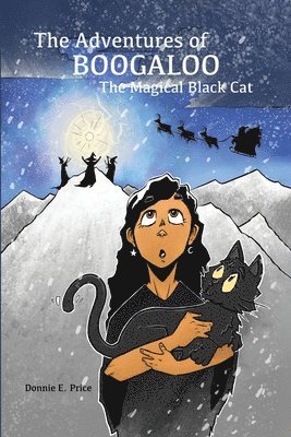 The Adventures of Boogaloo the Magical Black Cat 1