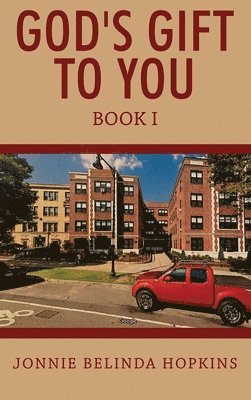 God's Gift to You: Book I 1