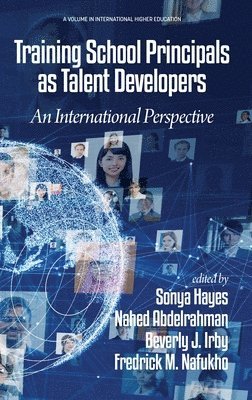 Training School Principals as Talent Developers 1