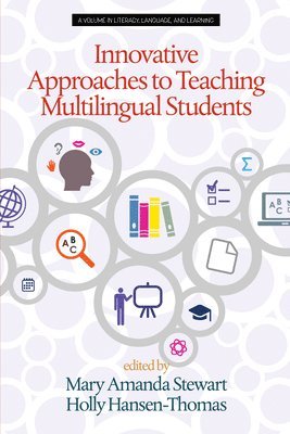 bokomslag Innovative Approaches to Teaching Multilingual Students