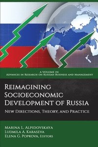 bokomslag Re-Imagining Socioeconomic Development of Russia