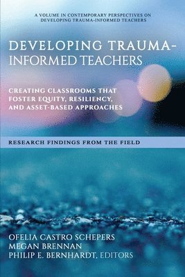 Developing Trauma-Informed Teachers 1