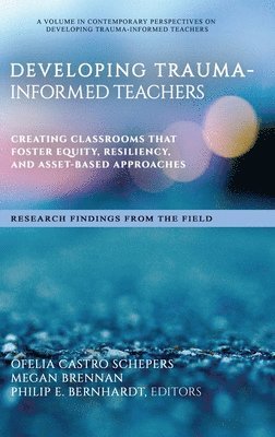 Developing Trauma-Informed Teachers 1