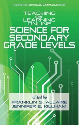 Franklin S. Allaire, Jennifer E. Killham, S. Allaire, Franklin, E. Killham, Jennifer - Teaching and Learning Online, Inbunden