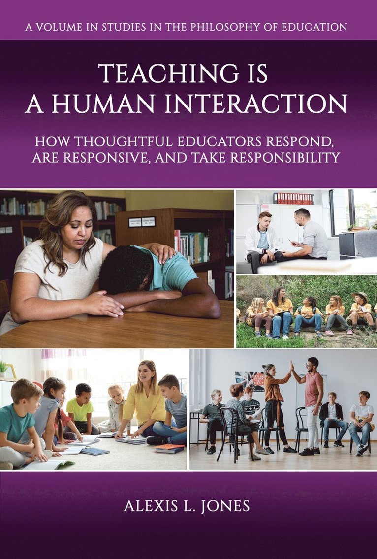 Teaching is a Human Interaction