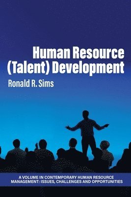 Ronald R. Sims, R. Sims, Ronald - Human Resource (Talent) Development, Häftad