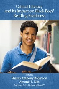 bokomslag Critical Literacy and Its Impact on Black Boys' Reading Readiness
