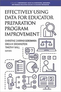 bokomslag Effectively Using Data for Educator Preparation Program Improvement