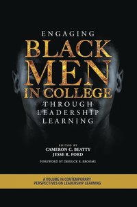 bokomslag Engaging Black Men in College Through Leadership Learning