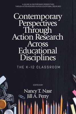 Contemporary Perspectives Through Action Research Across Educational Disciplines 1