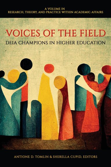 Antione D. Tomlin, Sherella Cupid - Voices of the Field, Häftad