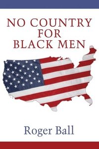 bokomslag No Country for Black Men