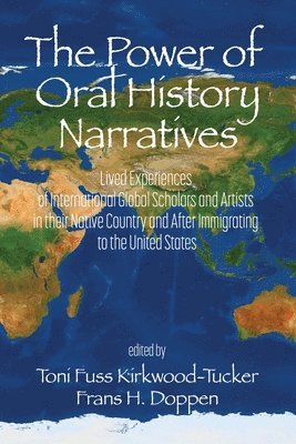 The Power of Oral History Narratives 1