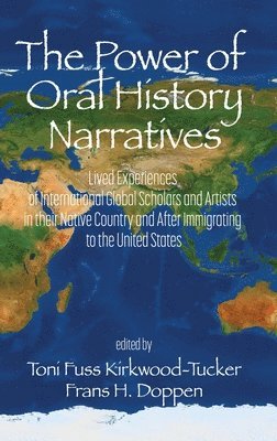 The Power of Oral History Narratives 1