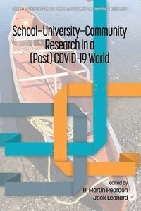 bokomslag School-University-Community Research in a (Post) COVID-19 World