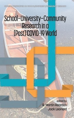School-University-Community Research in a (Post) COVID-19 World 1