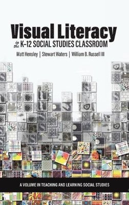 bokomslag Visual Literacy in the K-12 Social Studies Classroom