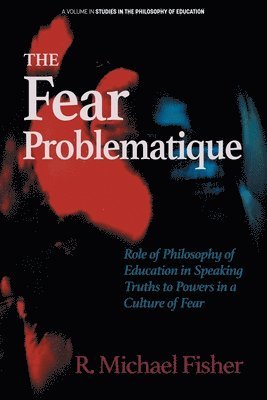 R. Michael Fisher - Fear Problematique, Häftad