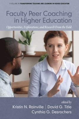 Faculty Peer Coaching in Higher Education 1