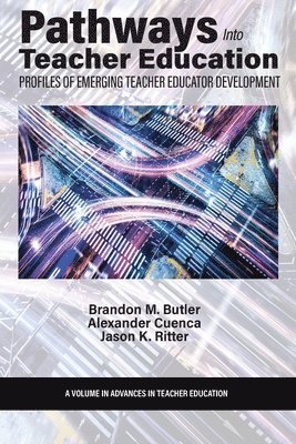 Pathways Into Teacher Education 1