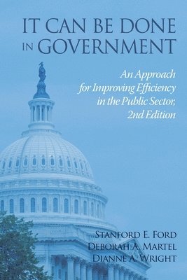 Stanford E. Ford, Deborah A. Martel, Dianne A. Wright, Deborah a. Martel - It Can Be Done in Government, Häftad