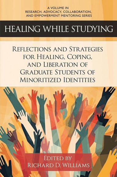 Richard D. Williams - Healing While Studying, Inbunden