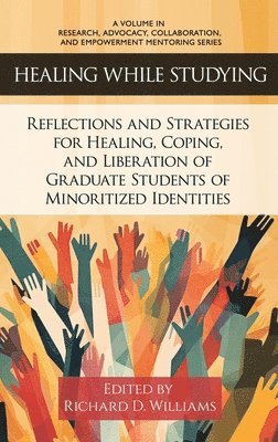 Richard D. Williams - Healing While Studying, Inbunden
