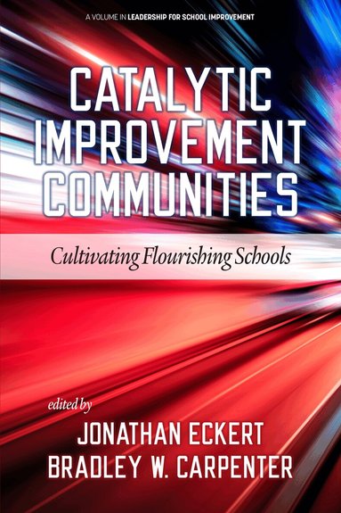 Jonathan Eckert, Bradley W. Carpenter - Catalytic Improvement Communities, Häftad