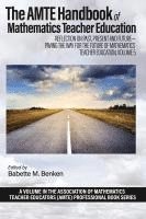 Babette M. Benken - AMTE Handbook of Mathematics Teacher Education, Häftad