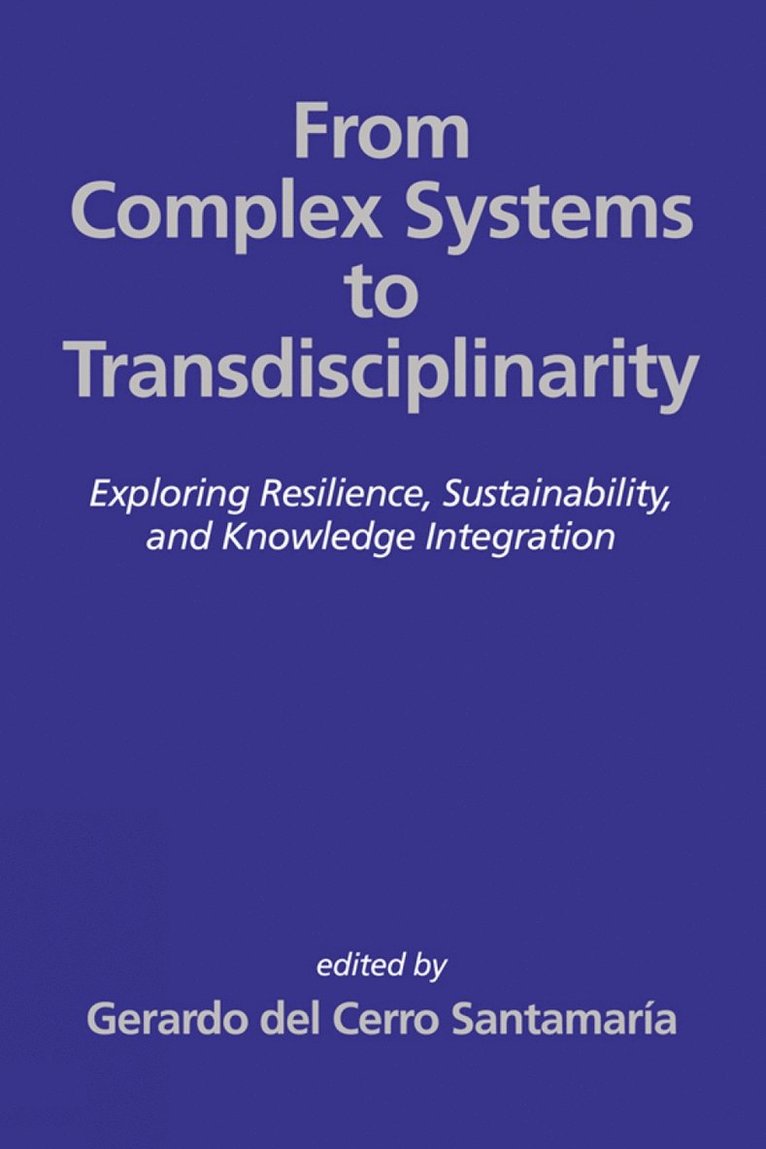 From Complex Systems to Transdisciplinarity 1