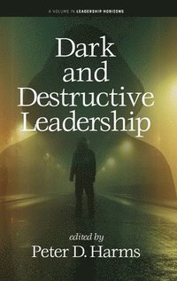 bokomslag Dark and Destructive Leadership