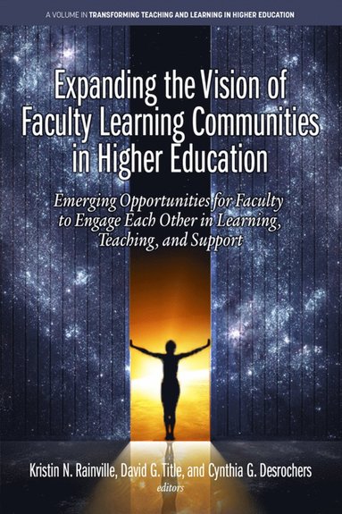 bokomslag Expanding the Vision of Faculty Learning Communities in Higher Education